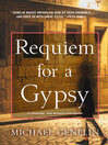 Requiem for a Gypsy (eBook): Jana Matinova Series, Book 4